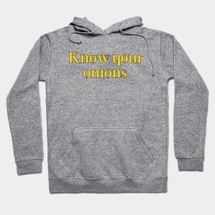 Know Your Onions British Slang Hoodie